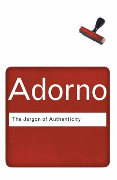 The Jargon of Authenticity (eBook, PDF) - Adorno, Theodor