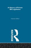 A History of Private Bill Legislation (eBook, PDF)