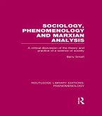 Sociology, Phenomenology and Marxian Analysis (eBook, ePUB)
