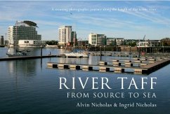 River Taff: From Source to Sea - Nicholas, Alvin; Nicholas, Ingrid