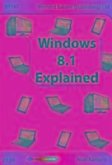Windows 8.1 Explained