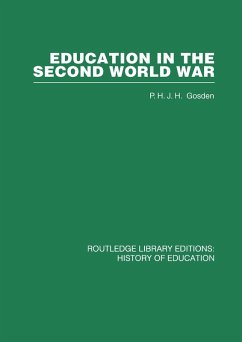 Education in the Second World War (eBook, PDF) - Gosden, Peter