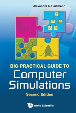 BIG PRACTICAL GUIDE TO COMPUTER SIMULATIONS (2ND EDITION) - Hartmann, Alexander K (Univ Of Oldenburg, Germany)