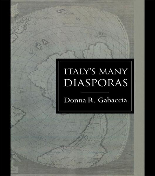 Italy's Many Diasporas (eBook, ePUB) Italy's Many Diasporas (eBook, ePUB)