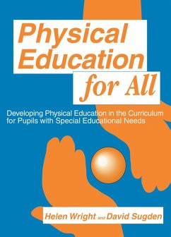 Physical Education for All (eBook, PDF) - Sugden, David A.; Wright, Helen C.