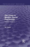 The Crisis in Modern Social Psychology (Psychology Revivals) (eBook, PDF)