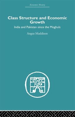 Class Structure and Economic Growth (eBook, PDF) - Maddison, Angus