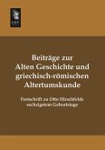 Beiträge zur alten Geschichte und griechisch-römischen Altertumskunde Beiträge zur alten Geschichte und griechisch-römischen Altertumskunde