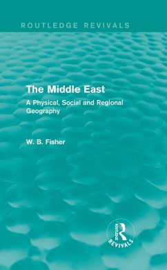 The Middle East (Routledge Revivals) (eBook, PDF) - Fisher, W. B.