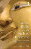 Mind, Brain and the Path to Happiness (eBook, ePUB)