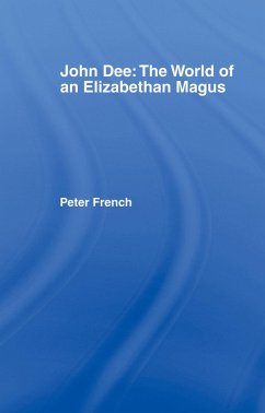 Cover John Dee: The World of the Elizabethan Magus (eBook, ePUB)
