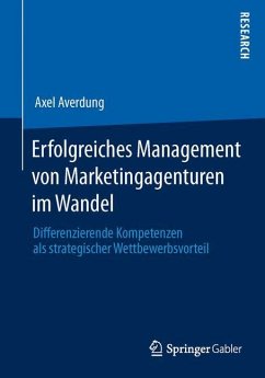 Erfolgreiches Management von Marketingagenturen im Wandel - Averdung, Axel