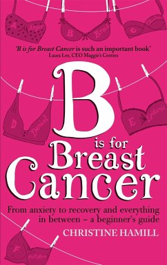 B is for Breast Cancer - Hamill, Christine