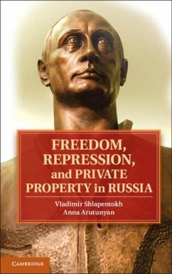 Freedom, Repression, and Private Property in Russia (eBook, PDF) - Shlapentokh, Vladimir