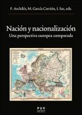 Nación y nacionalización : una perspectiva europea comparada