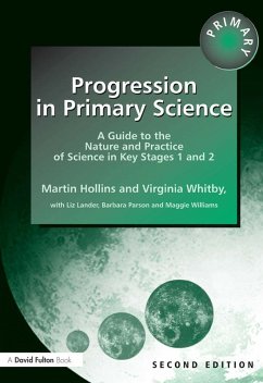 Progression in Primary Science (eBook, ePUB) - Hollins, Martin; Williams, Maggie; Whitby, Virginia