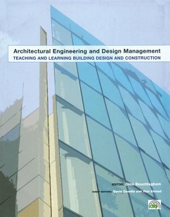 Teaching and Learning Building Design and Construction (eBook, ePUB) - Dowdle, David; Ahmed, Vian Teaching and Learning Building Design and Construction (eBook, ePUB) - Dowdle, David; Ahmed, Vian