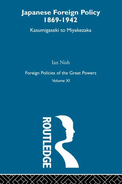 Japanese Foreign Policy 1869-1942 (eBook, PDF)