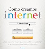 Cómo creamos Internet
