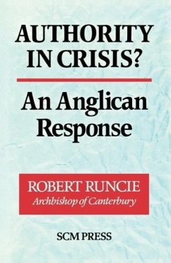 Authority in Crisis? - Runcie, Robert