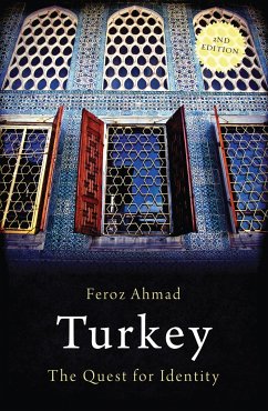 Turkey: The Quest for Identity - Ahmad, Feroz