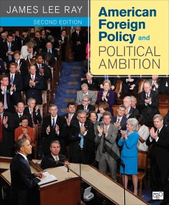 American Foreign Policy and Political Ambition. James Lee Ray - Ray, James L