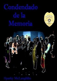 Condenado de la Memoria (eBook, ePUB) - McLaughlin, Sparky