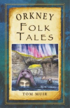 Orkney Folk Tales - Muir, Tom