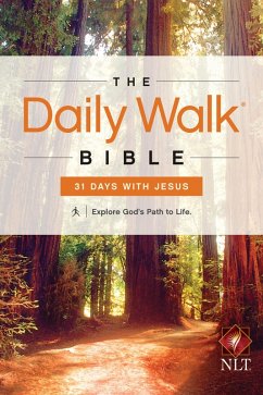 The Daily Walk Bible NLT: 31 Days with Jesus (eBook, ePUB) Cover The Daily Walk Bible NLT: 31 Days with Jesus (eBook, ePUB)