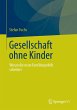 Gesellschaft ohne Kinder - Bild 1