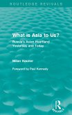 What is Asia to Us? (Routledge Revivals) (eBook, ePUB)