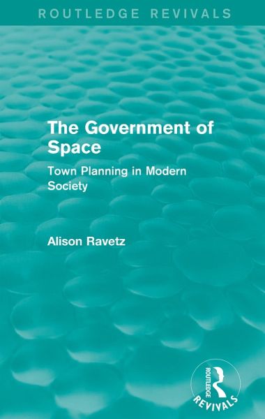 The Government of Space (Routledge Revivals) (eBook, PDF) The Government of Space (Routledge Revivals) (eBook, PDF)