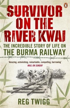 Survivor on the River Kwai - Twigg, Reg