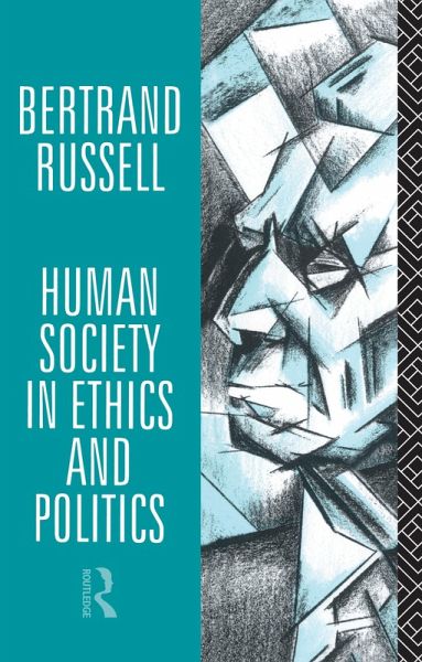 Human Society in Ethics and Politics (eBook, PDF) Human Society in Ethics and Politics (eBook, PDF)