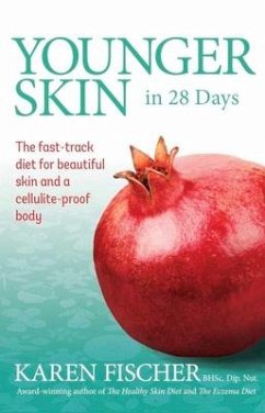 Younger Skin in 28 Days - Fischer, Karen