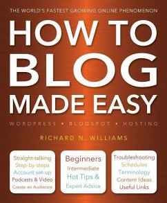 How to Blog Made Easy - Williams, Richard