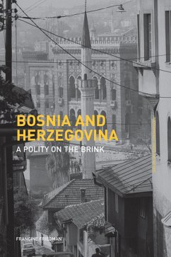Bosnia and Herzegovina (eBook, PDF) - Friedman, Francine