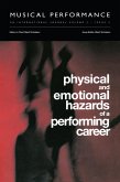 Physical and Emotional Hazards of a Performing Career (eBook, ePUB)