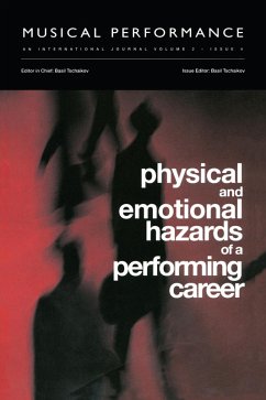 Physical and Emotional Hazards of a Performing Career (eBook, ePUB)