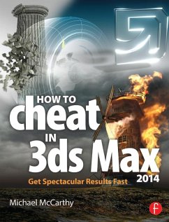How to Cheat in 3ds Max 2014 (eBook, ePUB) - Mccarthy, Michael