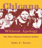 Chicana Without Apology (eBook, ePUB)