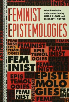 Feminist Epistemologies (eBook, PDF)