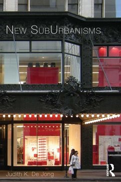 New SubUrbanisms (eBook, ePUB) - de Jong, Judith