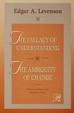 The Fallacy of Understanding & The Ambiguity of Change (eBook, PDF)