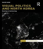 Visual Politics and North Korea (eBook, ePUB)