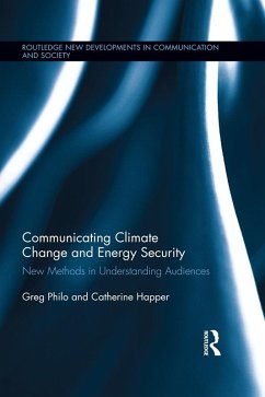 Communicating Climate Change and Energy Security (eBook, ePUB) - Philo, Greg; Happer, Catherine