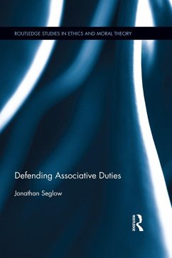 Defending Associative Duties (eBook, ePUB) - Seglow, Jonathan
