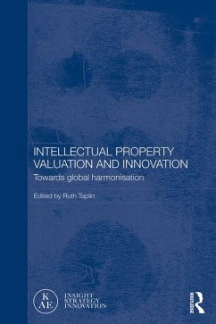 Intellectual Property Valuation and Innovation (eBook, PDF) Intellectual Property Valuation and Innovation (eBook, PDF)