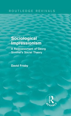 Sociological Impressionism (Routledge Revivals) (eBook, ePUB) - Frisby, David