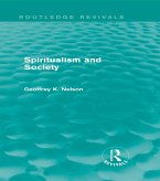 Spiritualism and Society (Routledge Revivals) (eBook, PDF)